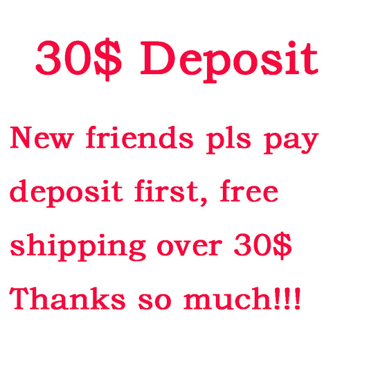 30$ deposit first for friend choose in our live